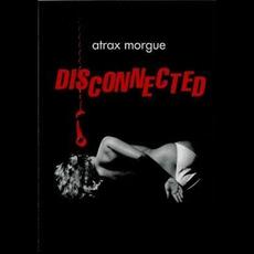 Disconnected mp3 Album by Atrax Morgue