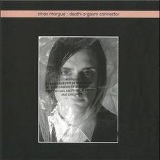 Death-Orgasm Connector mp3 Album by Atrax Morgue