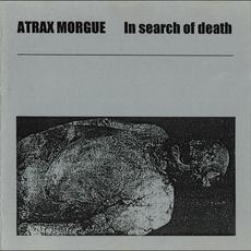 In Search Of Death (Remastered) mp3 Album by Atrax Morgue