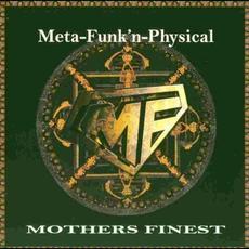 Meta-Funk'N-Physical mp3 Album by Mother’s Finest
