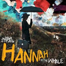 Hannah Or The Whale mp3 Album by The High Strung