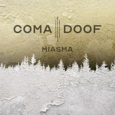 Miasma mp3 Album by Coma Doof