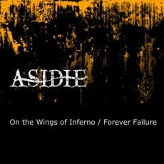 On The Wings Of Inferno / Forever Failure mp3 Single by ASIDIE