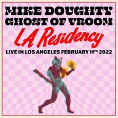 Live LA Residency February 11th 2022 - Set One mp3 Live by Ghost of Vroom
