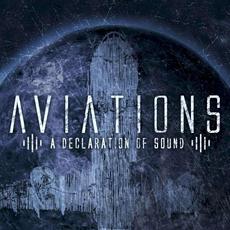 A Declaration of Sound mp3 Album by Aviations