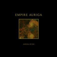 Auriga Dying mp3 Album by Empire Auriga