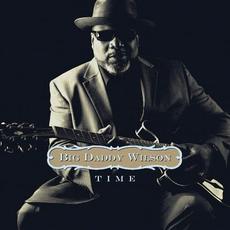 Time mp3 Album by Big Daddy Wilson