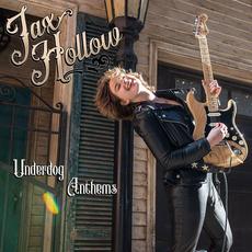 Underdog Anthems mp3 Album by Jax Hollow