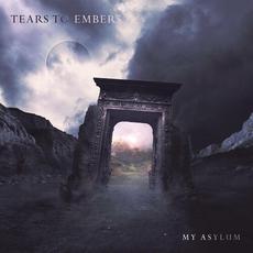 My Asylum mp3 Album by Tears to Embers