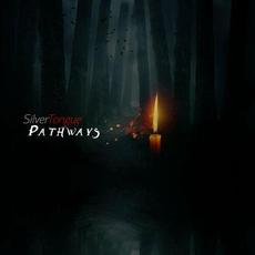 Pathways mp3 Album by SilverTongue