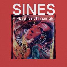 A Series of Moments mp3 Album by Sines