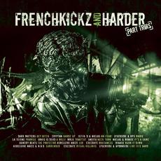 Frenchkickz And Harder Part Trois mp3 Compilation by Various Artists