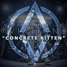 Concrete Kitten mp3 Single by Aviations