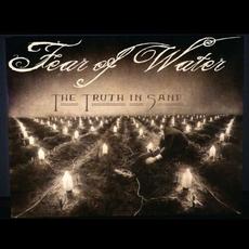 The Truth in Sand mp3 Album by Fear of Water