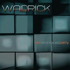 re/dis/placed/ality mp3 Album by Waldrick