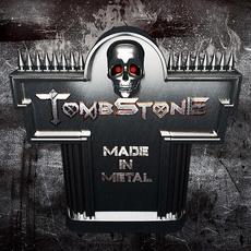Made In Metal mp3 Album by Tombstone