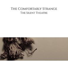 The Silent Theatre mp3 Album by The Comfortably Strange