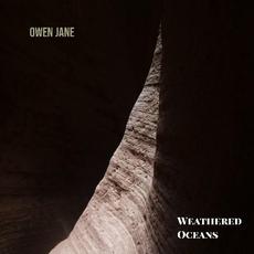 Weathered Oceans mp3 Album by Owen Jane