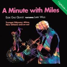 A Minute With Miles mp3 Album by Eddie Gale