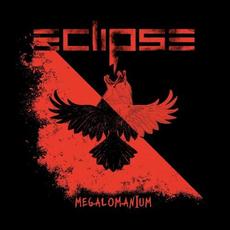 Megalomanium mp3 Album by Eclipse