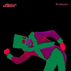 No Reason mp3 Single by The Chemical Brothers