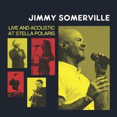 Jimmy Somerville: Live and Acoustic at Stella Polaris mp3 Live by Jimmy Somerville