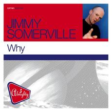 Almighty Presents: Why mp3 Album by Jimmy Somerville