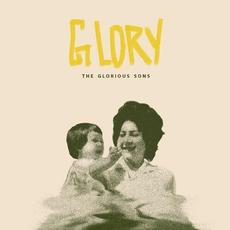 Glory mp3 Album by The Glorious Sons