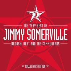The Very Best Of Jimmy Somerville, Bronski Beat & The Communards (Collector's Edition) mp3 Artist Compilation by Jimmy Somerville