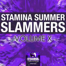 Stamina Summer Slammers, Vol. X mp3 Compilation by Various Artists