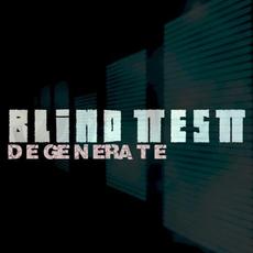 Degenerate mp3 Single by Blind Test