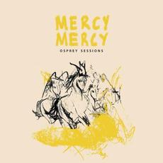 Mercy Mercy (Osprey Sessions) mp3 Single by The Glorious Sons