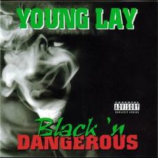 Black 'n Dangerous mp3 Album by Young Lay