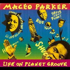 Life on Planet Groove mp3 Album by Maceo Parker