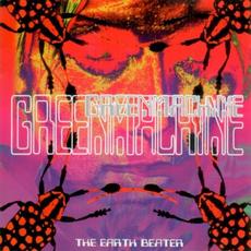 The Earth Beater mp3 Album by GREENMACHiNE