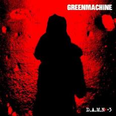 D.A.M.N. +3 mp3 Album by GREENMACHiNE