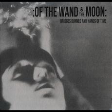 Bridges Burned and Hands of Time mp3 Artist Compilation by :Of the Wand & the Moon:.