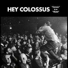 Carcass / Medal mp3 Single by Hey Colossus