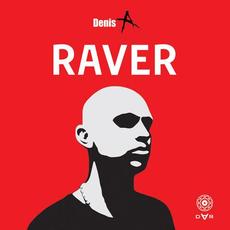 Raver mp3 Single by Denis A