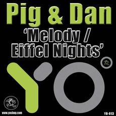 Melody / Eiffel Nights mp3 Single by Pig & Dan