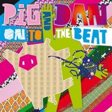 On to the Beat mp3 Single by Pig & Dan