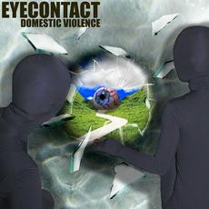 Eye Contact mp3 Album by Domestic Violence