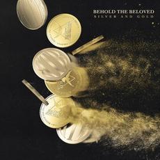 Silver and Gold mp3 Single by Behold the Beloved