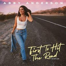 First To Hit The Road (sampler) mp3 Album by Abby Anderson