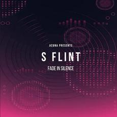 Fade In Silence mp3 Album by S Flint