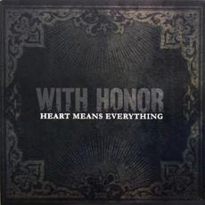 Heart Means Everything mp3 Album by With Honor