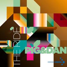 The Ride mp3 Album by Pig&Dan