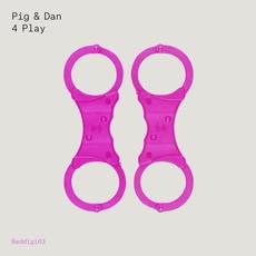 4 Play mp3 Album by Pig&Dan