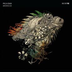 Mexico EP mp3 Album by Pig&Dan