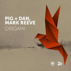 Origami mp3 Album by Pig&Dan & Mark Reeve